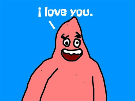Patrick Star Says I Love You By Mjegameandcomicfan89 On Deviantart