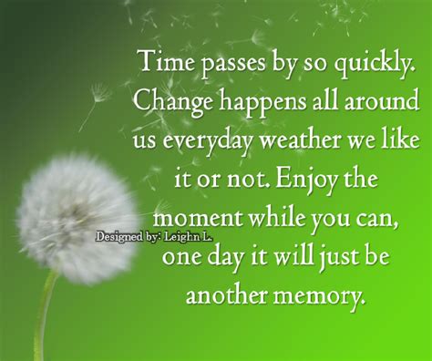 Themeseries Quotes On Time Passing By So Fast