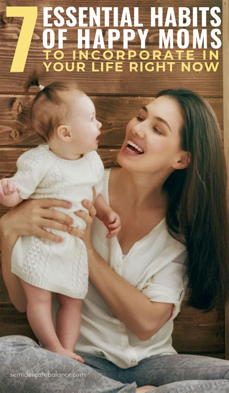 Essential Habits Of Happy Moms To Incorporate In Your Life Right Now