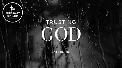Trusting God Youtube