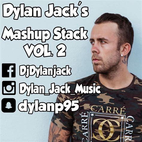 Dylan Jacks Mashup Stack Vol2 By Dylan Jack Free Download On Hypeddit