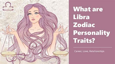 What Are Libra Zodiac Personality Traits Check Career Love Relationships