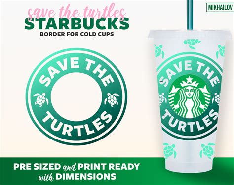 Save The Turtles Starbucks Full Wrap Cold Cup Starbucks Cups Cooking