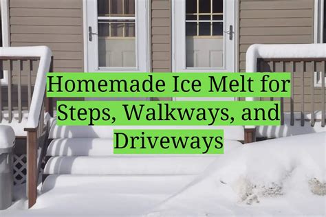 Homemade Ice Melt For Steps Walkways And Driveways Homeprofy