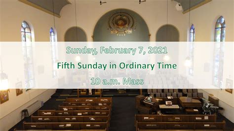 Fifth Sunday In Ordinary Time February 7 2021 Youtube