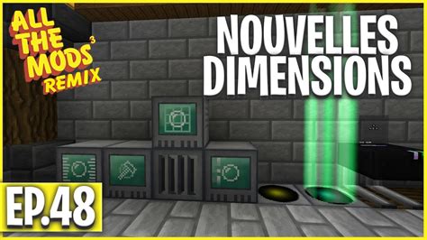 People cried when we i decided it was time to move on (the how to join: DE NOUVELLES DIMENSIONS ! | Minecraft Moddé - All The Mods ...