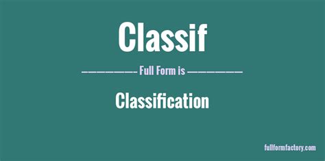 Classif Abbreviation And Meaning Fullform Factory