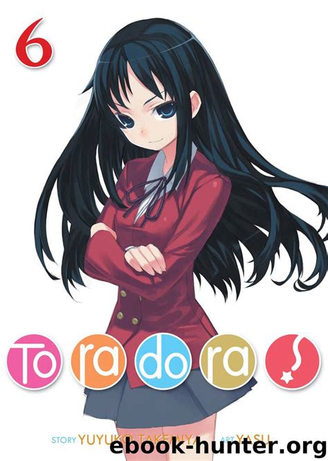 Toradora Light Novel Volume 6 By Yuyuko Takemiya Free Ebooks Download