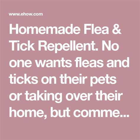 Homemade Flea And Tick Repellent No One Wants Fleas And Ticks On Their