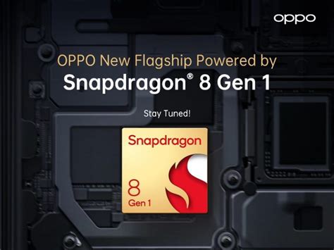 Oppos Flagship Smartphone Snapdragon 8 Gen 1 Mobile Platform