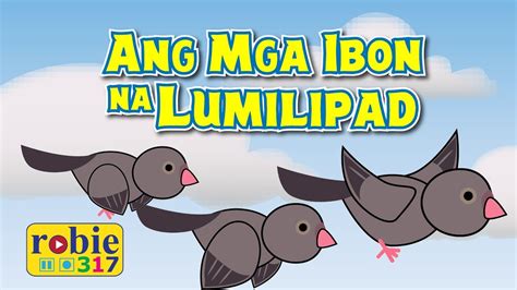 Ang Mga Ibon Na Lumilipad Tagalog Christian Song Awiting Pambata