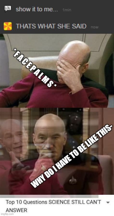 Image Tagged In Memescaptain Picard Facepalmpicard Thinkingtop 10