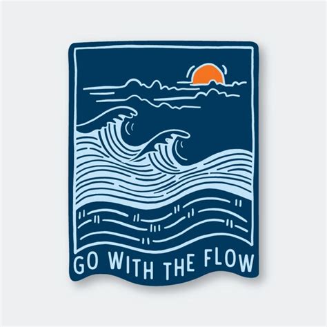 Go With The Flow Sticker In 2021 Outdoor Stickers Stickers Vinyl