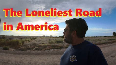 The Loneliest Road In America And Traveling Solo Youtube