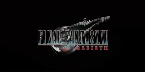 Final Fantasy 7 Rebirth Trailer Finally Shows Ff7 Remake Part 2 Gameplay