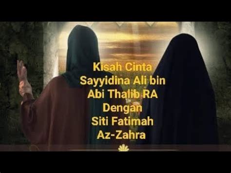 Kisah Cinta Suci Sayyidina Ali Dan Siti Fatimah Az Zahra Sitifatimah