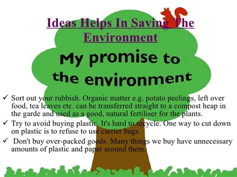 Environmental campaigns are big efforts in support of a sustainable future. Environmental Awareness Campaign