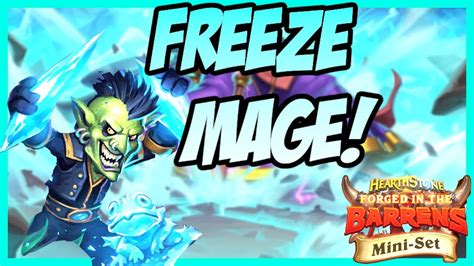 Freeze Mage Synergy Hearthstone Wailing Caverns Mini Set YouTube