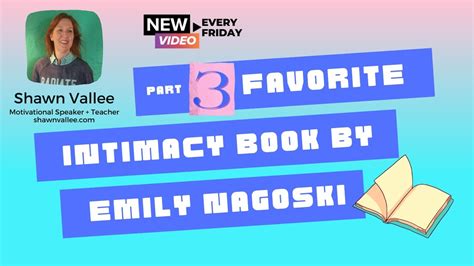 Part 3 In Emily Nagoskis Book Come As You Are Youtube