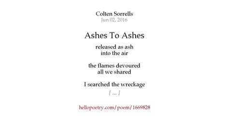 Ashes To Ashes By Colten Sorrells Hello Poetry