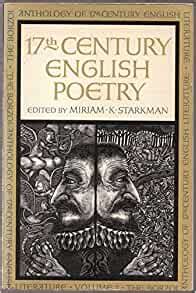 17th Century English Poetry: Starkman Miriam K. editor: Amazon.com: Books