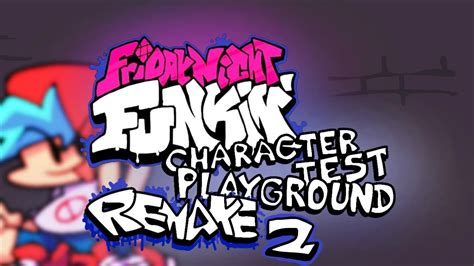 Fnf Character Test Playground Remake 2 Is Out Youtube