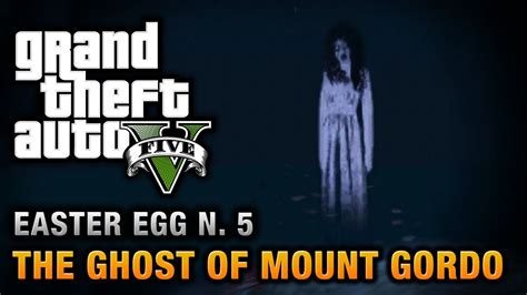 Gta 5 Easter Egg 5 The Ghost Of Mount Gordo Youtube