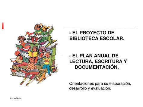 Proyecto De Biblioteca Escolar Y Plan De Lectura By Biblioabrazo Issuu
