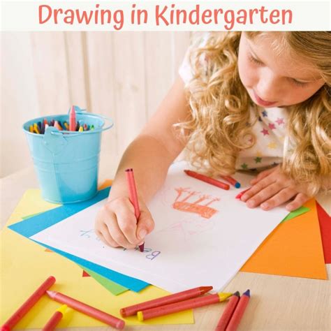Drawing In Kindergarten Teaching Little Ones How To Draw