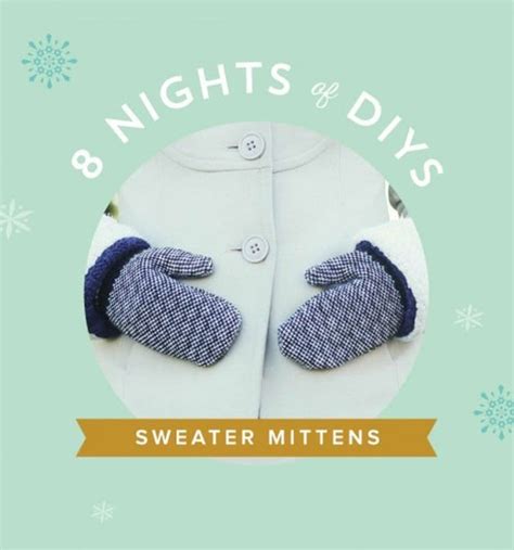 Get Digging In Your Closets For That Old Jumper Now Diy Mittens