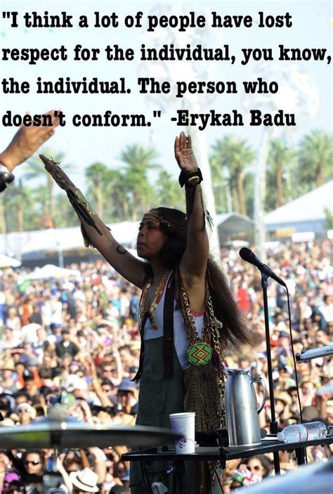 Maybe you would like to learn more about one of these? On individuality. | Erykah badu quotes, Inspirational ...