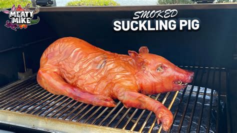 Smoked Suckling Pig On The Grilla Grills Silverbac Pellet Grill Whole