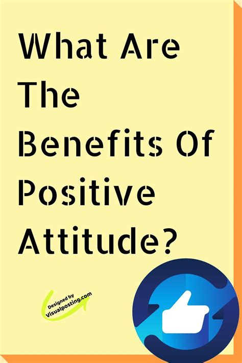 Describe The Benefits Of Having A Positive Attitude Louiskruwhobbs
