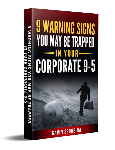 9 Warning Signs Break Free From Corporate