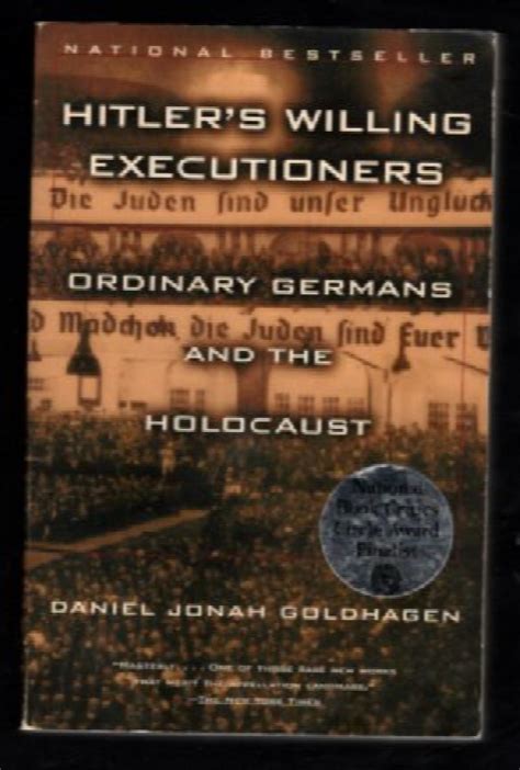 hitler s willing executioners ordinary germans and the holocaust