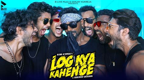 Log Kya Kahenge Official Video Mk Remo Dsouza Abhinav Shekhar New Hindi Song 2020