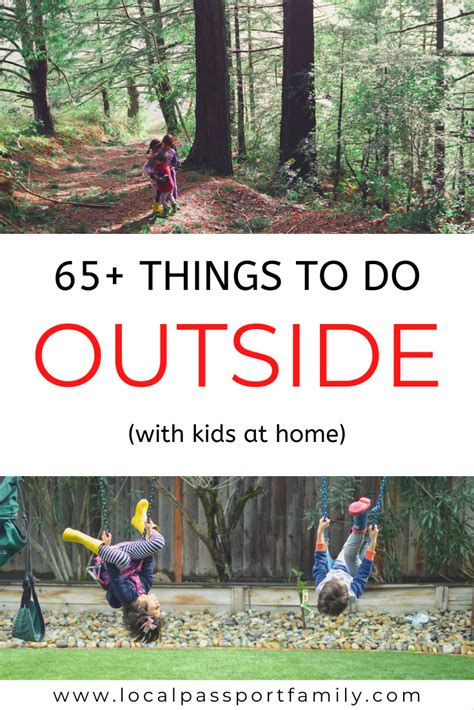 65 Things To Do Outside With Kids At Home Outdoor Activities With