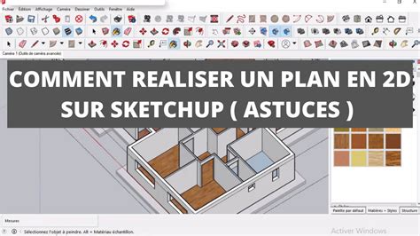 Comment Dessiner Un Plan En D Sur Sketchup Astuces Youtube