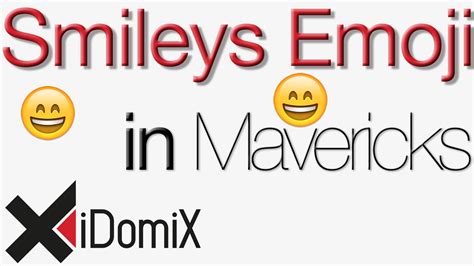 Smileys In Os X Mavericks Idomix