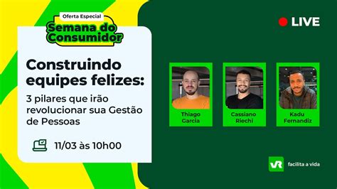 Construindo Equipes Felizes Pilares Que Ir O Revolucionar Sua Gest O De Pessoas Youtube