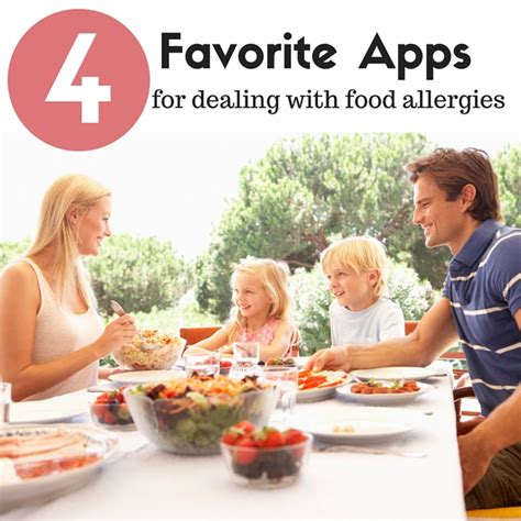 4 Apps For Dealing With Food Allergies Momtrends
