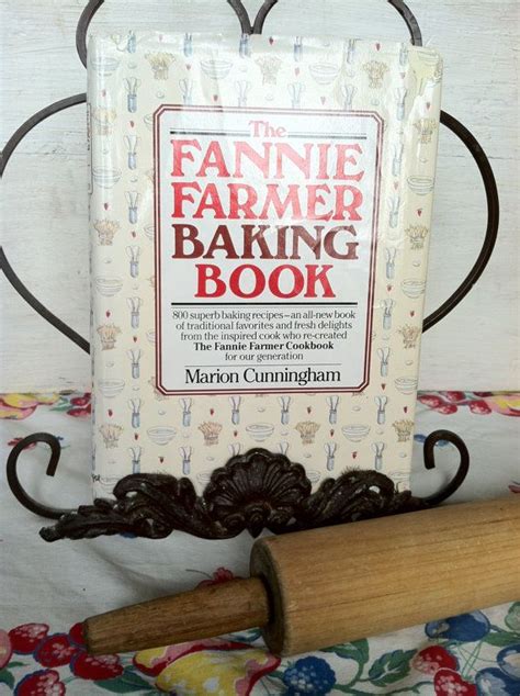 The Fannie Farmer Baking Book By Marion Cunningham Hardback So Push Up Your Sleeves Go