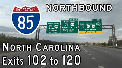 Interstate 85 North Carolina Exits 102 To 120 Northbound Youtube