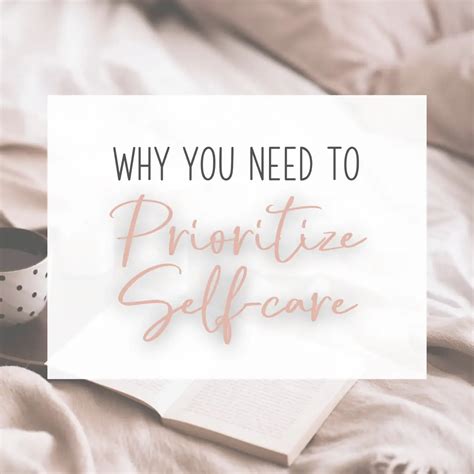 Why You Need To Prioritize Self Care Cozy Simple Calm