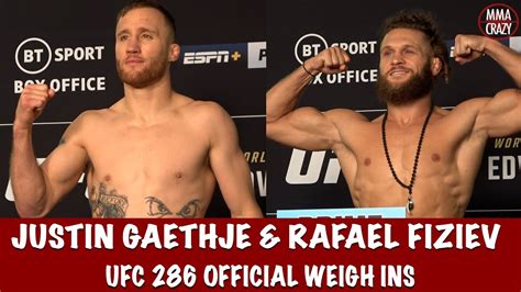 UFC Official Weigh Ins Justin Gaethje Rafael Fiziev YouTube