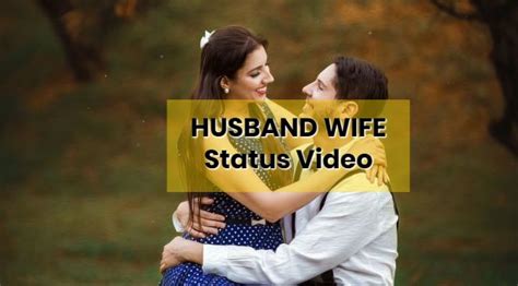 2024 Husband Wife Status Video Relationship Romantic Love Whatsapp Status