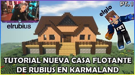 Tutorial Nueva Casa Flotante De Rubius Karmaland Pt1 Youtube
