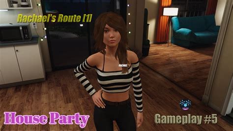 House Party Gameplay Rachael S Route Youtube