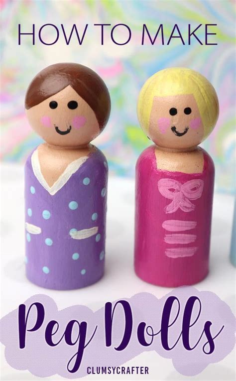 How To Paint Peg Dolls Simple Craft To Entertain Kids Clumsy Crafter