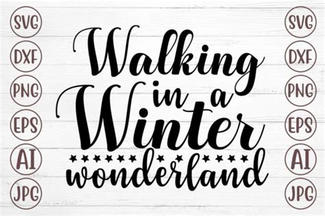 Walking In A Winter Wonderland Svg Graphic By Svgmaker · Creative Fabrica